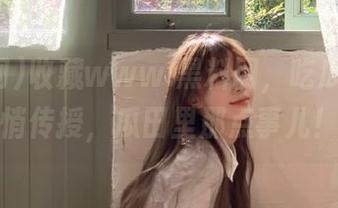收藏www.黑料网，吃瓜心经悄悄传授，瓜田里那点事儿！